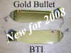 Click image for larger version

Name:	Gold_Bullet_BTI_Flashers_small.jpg
Views:	182
Size:	3,5 KB
ID:	1792662